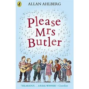 Please Mrs Butler, Paperback - Allan Ahlberg imagine