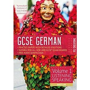GCSE German by RSL. Volume 1: Listening, Speaking, Paperback - Matt Lim imagine