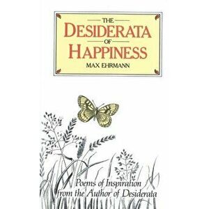 Desiderata of Happiness, Hardback - Max Ehrmann imagine
