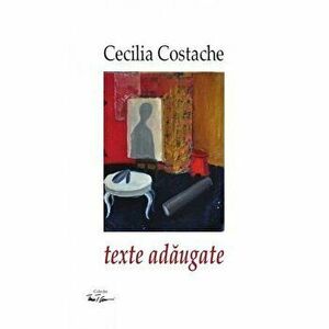 Texte adaugate - Cecilia Costache imagine