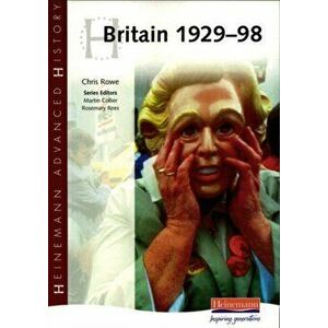 Heinemann Advanced History: Britain 1929-98, Paperback - *** imagine