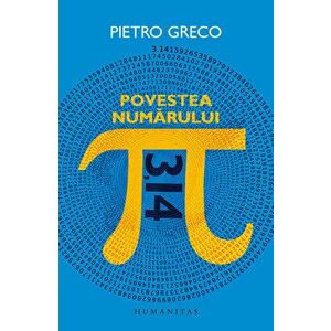 Povestea numarului PI - 3, 14 - Pietro Greco imagine