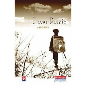 I am David, Hardback - Anne Holm imagine