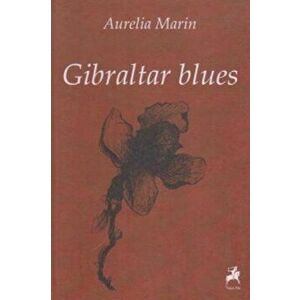 Gibraltar blues - Aurelia Marin imagine