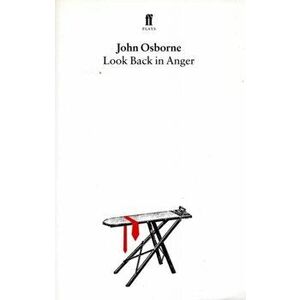 Look Back in Anger, Paperback - John Osborne imagine