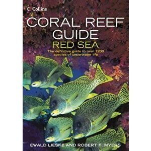 Coral Reef Guide Red Sea, Paperback - Robert Myers imagine