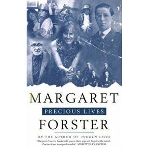 Precious Lives, Paperback - Margaret Forster imagine