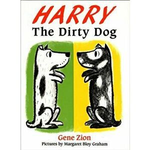 Harry The Dirty Dog, Paperback - Gene Zion imagine
