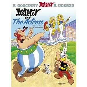 Asterix: Asterix And The Actress. Album 31, Hardback - Albert Uderzo imagine