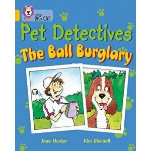 Pet Detectives: The Ball Burglary. Band 09/Gold, Paperback - Jana Hunter imagine