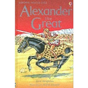 Alexander The Great, Hardback - Jane Bingham imagine