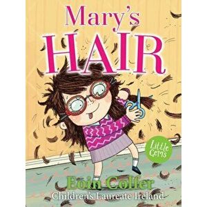 Mary'S Hair, Paperback - Eoin Colfer imagine