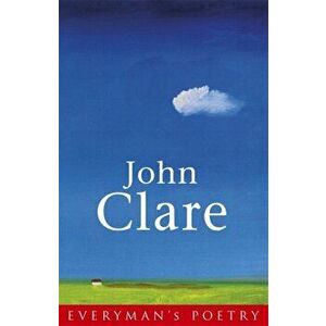 Clare: Everyman's Poetry, Paperback - John Clare imagine