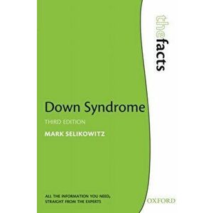 Down Syndrome, Paperback - Mark (Consultant Developmental Paediatrician, Sydney Developmental Clinic, Sydney, Australia) Selikowitz imagine