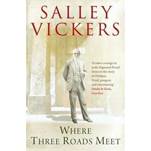 Where Three Roads Meet, Paperback - Salley Vickers imagine