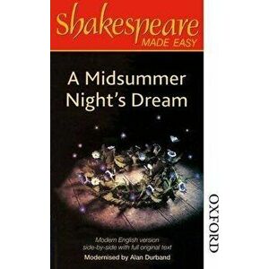 Shakespeare Made Easy: A Midsummer Night's Dream, Paperback - Alan Durband imagine