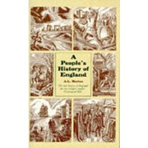 People's History of England, Paperback - Arthur Leslie Morton imagine