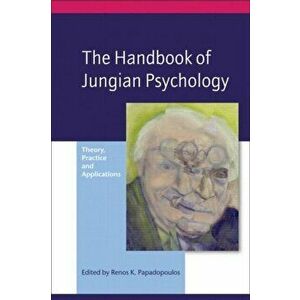 Handbook of Jungian Psychology. Theory, Practice and Applications, Paperback - *** imagine