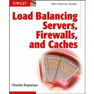 Load Balancing Servers, Firewalls, and Caches, Hardback - Chandra Kopparapu imagine