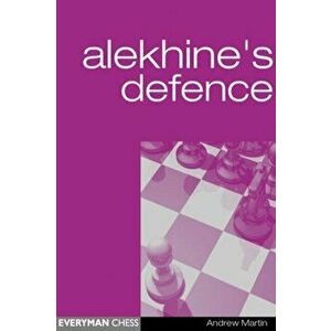 Alekhine's Defence, Paperback - Andrew (Professor) Martin imagine