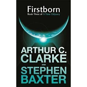 Firstborn. A Time Odyssey Book Three, Paperback - Stephen Baxter imagine