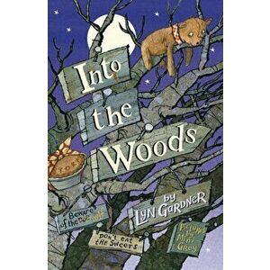 Into the Woods, Paperback - Lyn Gardner imagine
