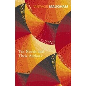 Ten Novels And Their Authors, Paperback - W. Somerset Maugham imagine