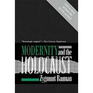 Modernity and the Holocaust, Paperback - Zygmunt Bauman imagine
