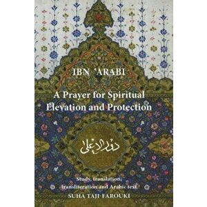 Prayer for Spiritual Elevation & Protection, Paperback - Muhyiddin Ibn'Arabi imagine
