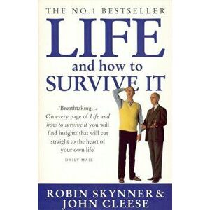 Life And How To Survive It, Paperback - Robin Skynner imagine
