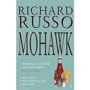 Mohawk, Paperback - Richard Russo imagine