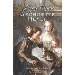 Royal Escape, Paperback - Georgette Heyer imagine