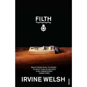 Filth, Paperback - Irvine Welsh imagine