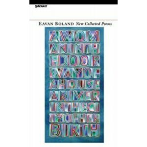 New Collected Poems: Eavan Boland, Paperback - Eavan Boland imagine