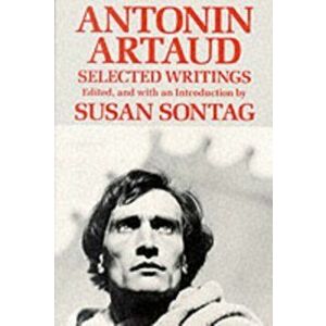 Antonin Artaud. Selected Writings, Paperback - Antonin Artaud imagine