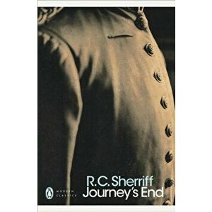 Journey's End, Paperback - R. C. Sherriff imagine