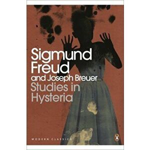 Studies in Hysteria, Paperback - Sigmund Freud imagine