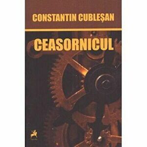 Ceasornicul - Constantin Cublesan imagine