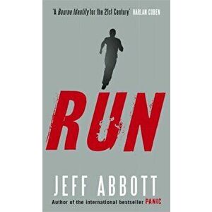 Run, Paperback - Jeff Abbott imagine