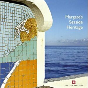 Margate's Seaside Heritage, Paperback - Gary Winter imagine