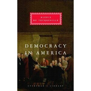 Democracy In America, Hardback - Alexis de Tocqueville imagine