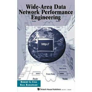 Wide-Area Data Network Performance Engineering, Hardback - Ravi Ramaswamy imagine