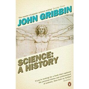 Science: A History, Paperback - John Gribbin imagine