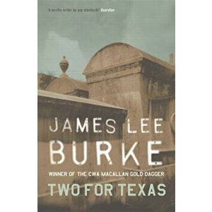 Two For Texas, Paperback - James Lee Burke imagine