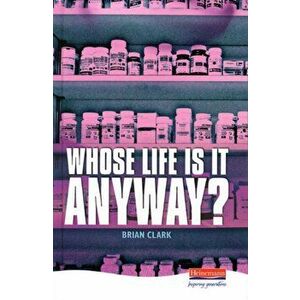 Whose Life is it Anyway?, Hardback - Brian Clark imagine