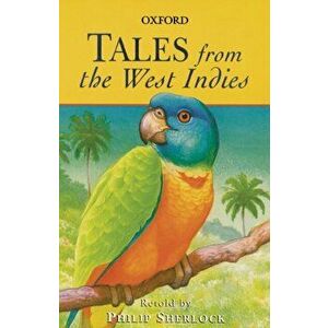 Tales from the West Indies, Paperback - Philip M. Sherlock imagine