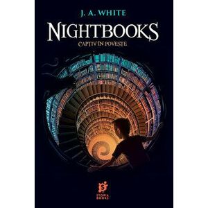 Nightbooks. Captiv in poveste - J. A. White imagine