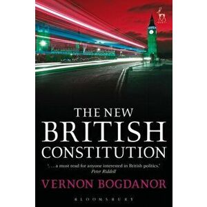 New British Constitution, Paperback - Vernon Bogdanor imagine