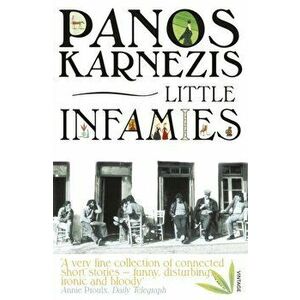 Little Infamies, Paperback - Panos Karnezis imagine