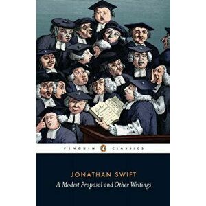 Modest Proposal and Other Writings, Paperback - Jonathan Swift imagine
